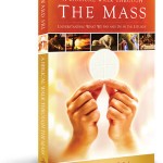 “A Biblical Walk Through the Mass” – An Interview with Dr. Edward Sri “A Biblical Walk Through the Mass” – An Interview with Dr. Edward Sri
