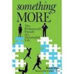 Pursuing a Meaningful Life: An interview with author Randy Hain Pursuing a Meaningful Life: An interview with author Randy Hain