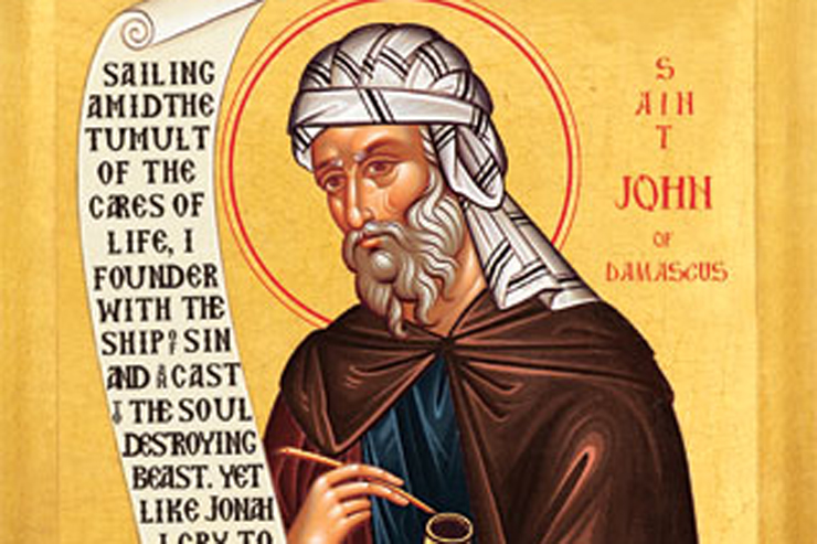 St. John Damascene Priest and Doctor of the Church