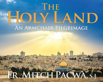 the-holy-land-an-armchair-pilgrimage-w350